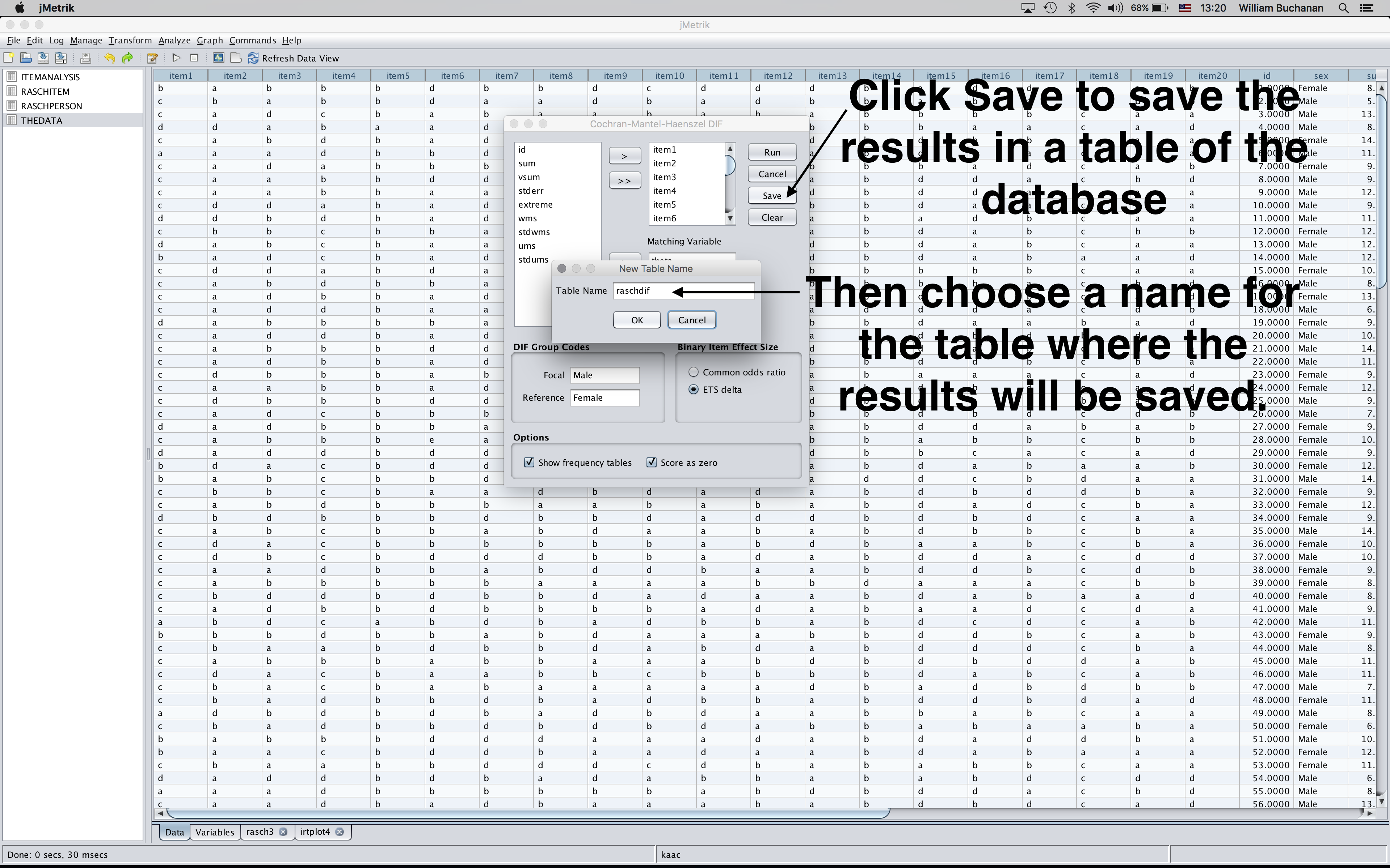 Shows dialog to name table where results will be saved